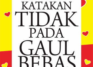 Katakan Tidak pada Gaul Bebas! katakan tidak pada gaul bebas