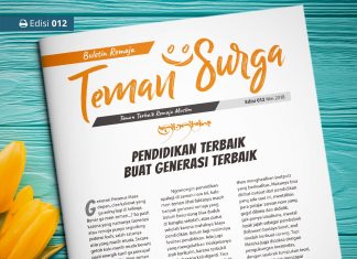 Buletin Teman Surga 012. Pendidikan Terbaik Untuk Generasi terbaik buletin teman surga-012 Pendidikan Terbaik buat Generasi terbaik