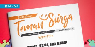 Buletin Teman Surga 043. Ibumu, Ibumu, dan Ibumu Buletin Teman Surga-043. Ibumu
