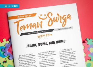 Buletin Teman Surga 043. Ibumu, Ibumu, dan Ibumu Buletin Teman Surga-043. Ibumu