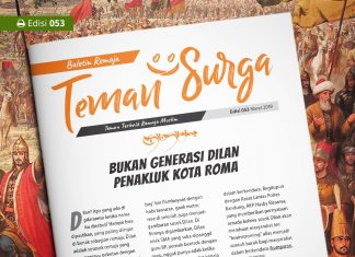 Buletin Teman Surga 053. Bukan Generasi Dilan, Penakluk Kota Roma buletin teman surga 053. bukan generasi dilan