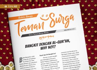 Buletin Teman Surga 064. Bangkit dengan Al-Qur’an, Why Not? buletin teman surga 064. bangkit dengan alquran