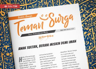 Buletin Teman Surga 134. Anak Sultan, Berani Miskin Demi Iman buletin teman surga 134. anak sultan berani miskin demi iman