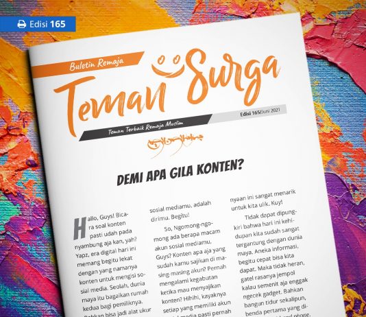 Buletin Teman Surga 165. Demi Apa Gila Konten? buletin teman surga 165. demi apa gila kontent