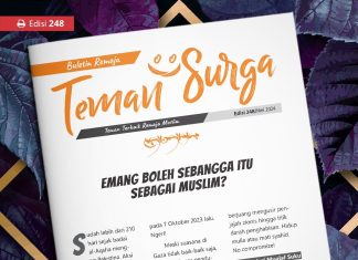 Buletin Teman Surga 248. Emang Boleh Sebangga Itu Sebagai Muslim?