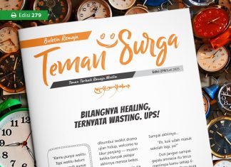 Buletin Teman Surga 279: Bilangnya Healing, Ternyata Wasting. Ups!