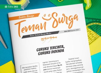 Buletin Teman Surga 282: Guruku Tercinta, Guruku Didenda