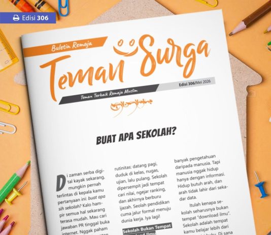 Buletin Teman Surga 306: Buat Apa Sekolah?