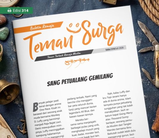 Buletin Teman Surga 314: Sang Petualang Gemilang