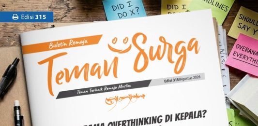 Buletin Teman Surga 315: Capek Drama Overthinking di Kepala? Mau Obatnya?!
