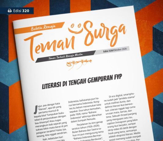 Buletin Teman Surga 320: Literasi di Tengah Gempuran FYP